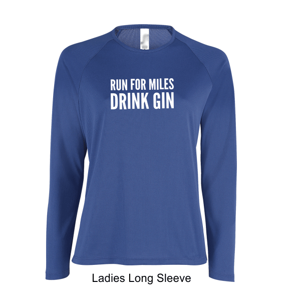 Run-miles-drink-gin-ladies-long-sleeve